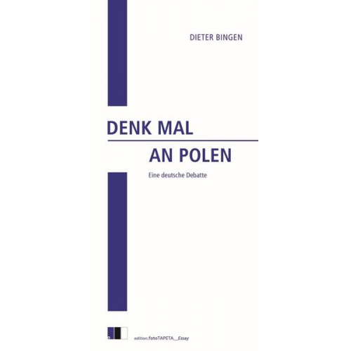 Dieter Bingen - Denk Mal An Polen