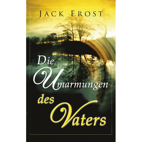 Jack Frost - Die Umarmungen des Vaters