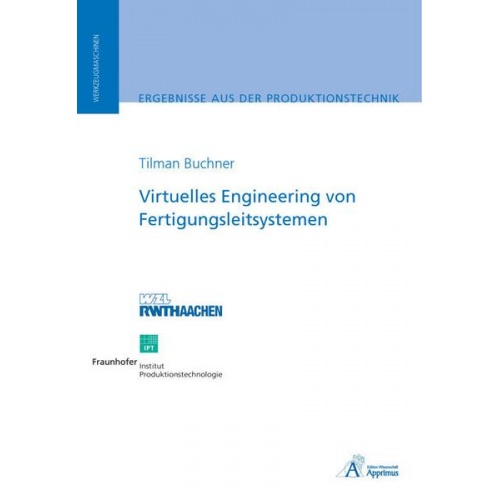 Tilman Buchner - Virtuelles Engineering von Fertigungsleitsystemen