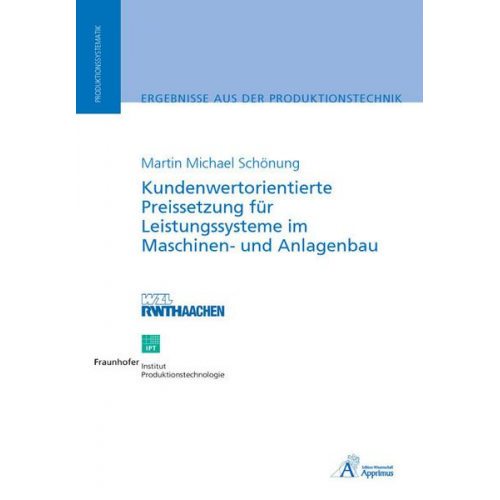 Martin Michael Schönung - Kundenwertorientierte Preissetzung für Leistungssysteme im Maschinen- und Anlagenbau