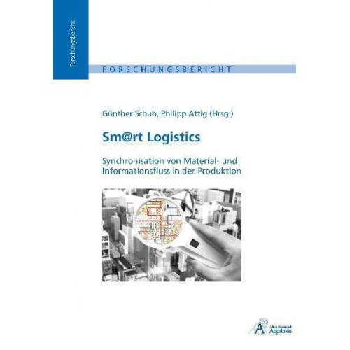 Sm@rt Logistics - Synchronisation von Material- und Informationsfluss in der Produktion