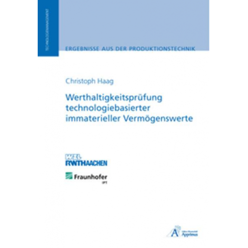 Christoph Haag - Werthaltigkeitsprüfung technologiebasierter immaterieller Vermögenswerte