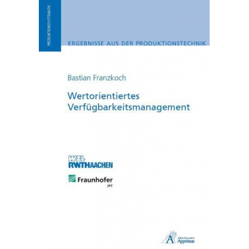 Bastian Franzkoch - Wertorientiertes Verfügbarkeitsmanagement