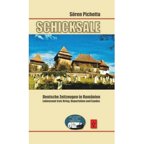 Sören Pichotta - Schicksale Deutsche Zeitzeugen in Rumänien