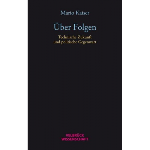 Mario Kaiser - Über Folgen