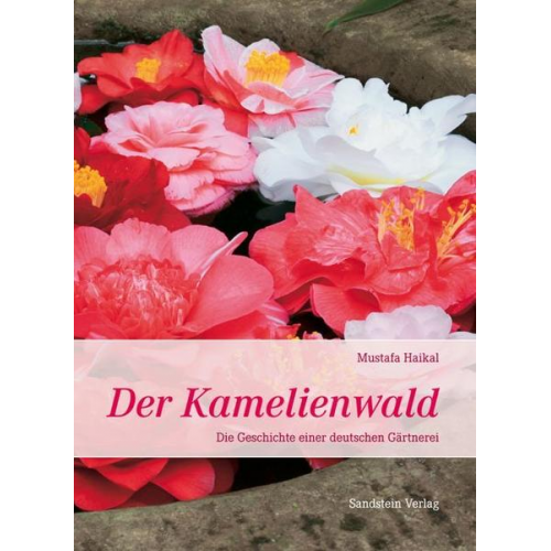 Mustafa Haikal - Der Kamelienwald