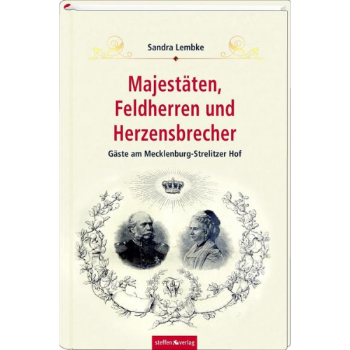 Sandra Lembke - Majestäten, Feldherren und Herzensbrecher