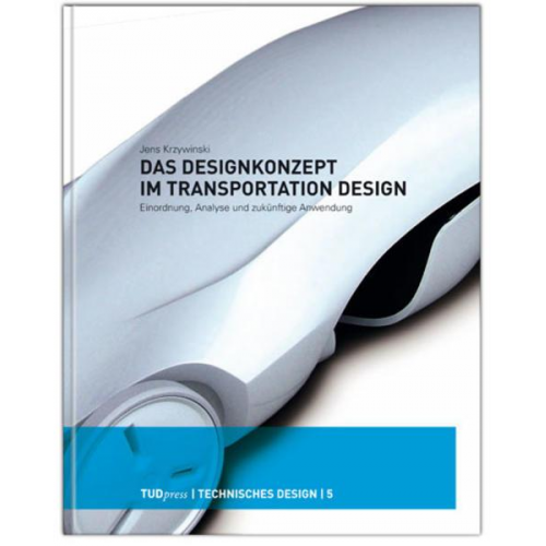 Jens Krzywinski - Das Designkonzept im Transportation Design