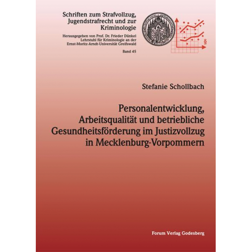 Stefanie Schollbach - Personalentwicklung, Arbeitsqualität und betriebliche Gesundheitsförderung im Justizvollzug in Mecklenburg-Vorpommern