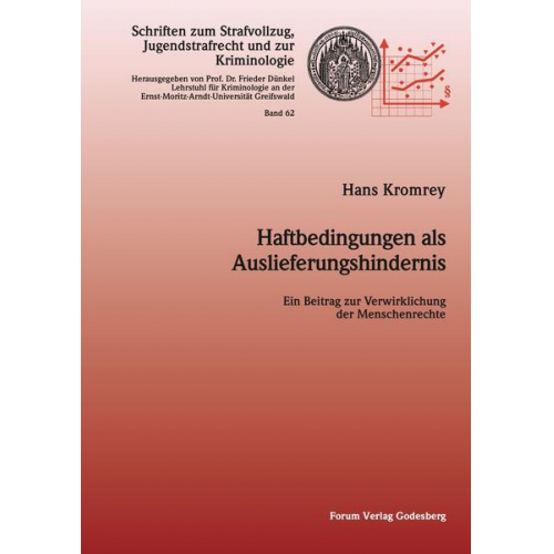 Hans Kromrey - Haftbedingungen als Auslieferungshindernis