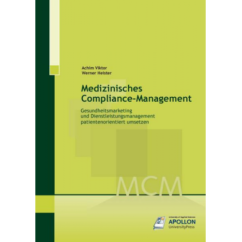 Werner Heister & Achim Viktor - Medizinisches Compliance-Management