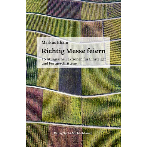 Markus Eham - Richtig Messe feiern