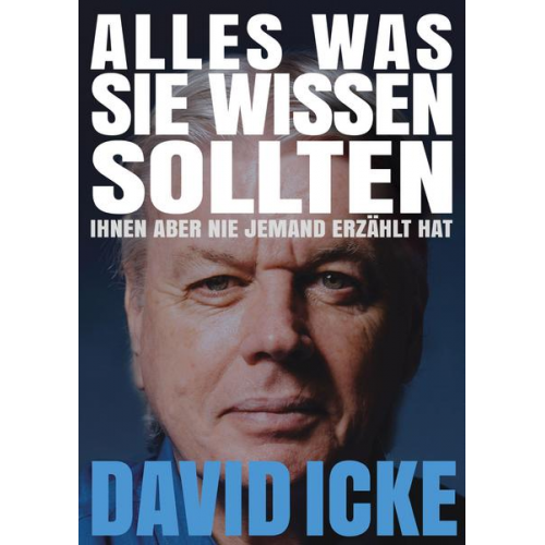 David Icke - Alles, was Sie wissen sollten, Ihnen aber nie jemand erzählt hat