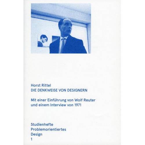 Horst W. Rittel - Die Denkweise von Designern