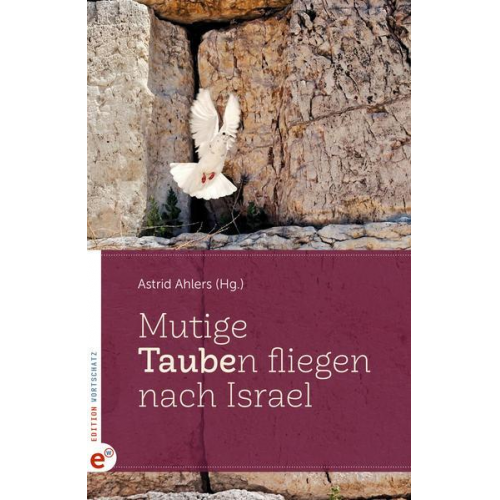 Mutige Taube(n) fliegen nach Israel