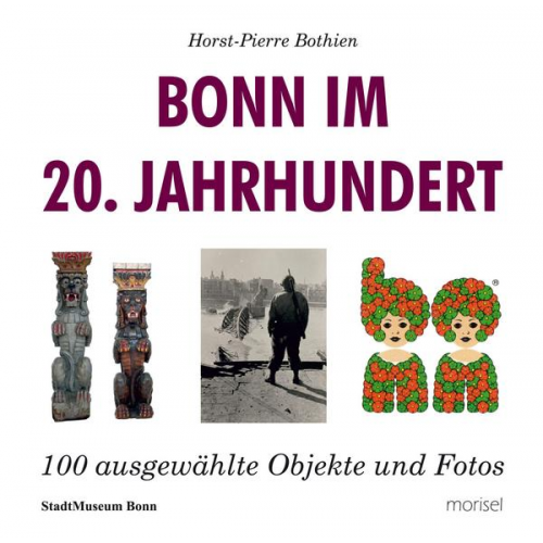 Horst-Pierrre Bothien - Bonn im 20. Jahrhundert