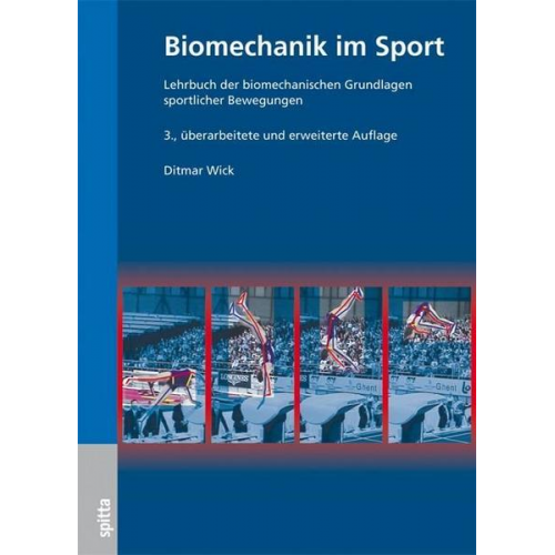 Dietmar Wick & Henning Ohlert & René Kittel & Martin Fritzenberg & Tom Krueger - Biomechanik im Sport