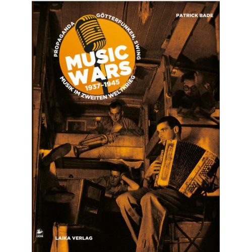 Patrick Bade - Music Wars 1937–1945