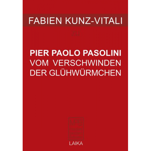 Fabien Kunz-Vitali - Vom Verschwinden der Glühwürmchen