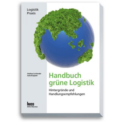 Andrea Lochmahr & Julia Boppert - Handbuch grüne Logistik