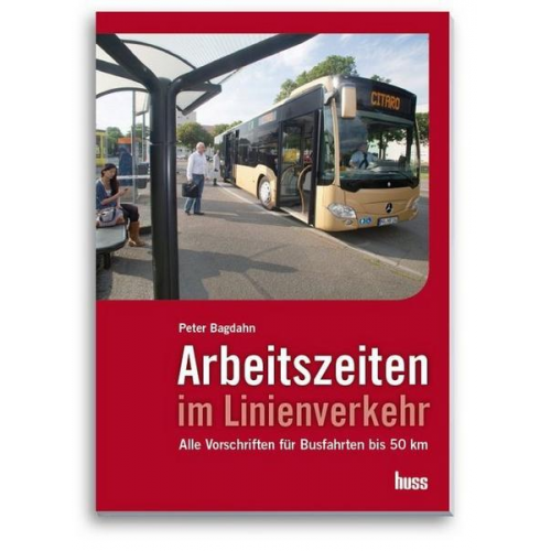 Peter Bagdahn - Arbeitszeiten im Linienverkehr