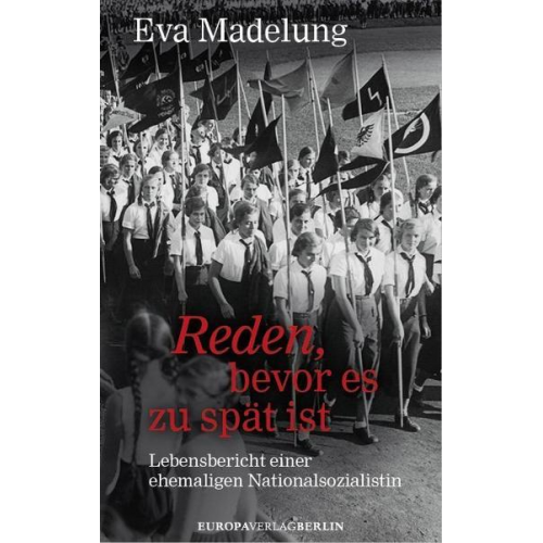 Eva Madelung - Reden, bevor es zu spät ist