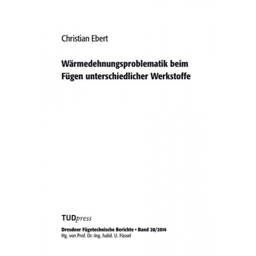 Christian Ebert - Wärmedehnungsproblematik beim Fügen unterschiedlicher Werkstoffe