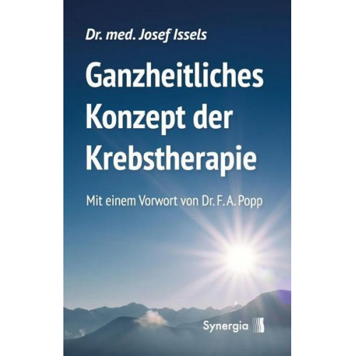 med. Josef Issels - Ganzheitliches Konzept der Krebstherapie