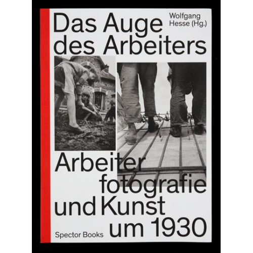 Rolf Sachsse & Andreas Krase & Flip Bool & Agnes Matthias & Birgit Dalbajewa - Das Auge des Arbeiters