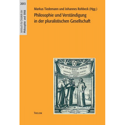 Philosophie und Verständigung in der pluralistischen Gesellschaft