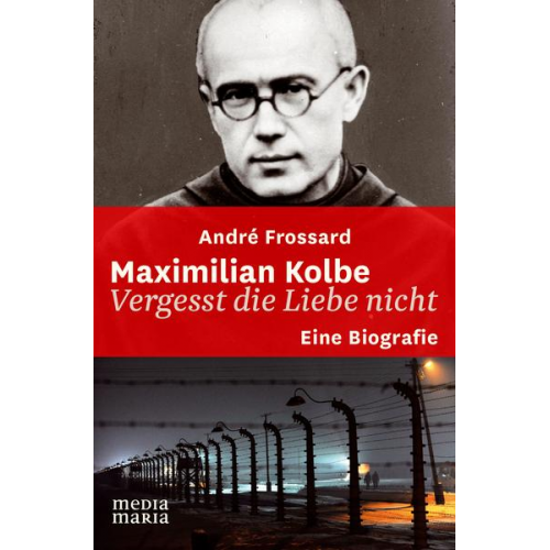 André Frossard - Maximilian Kolbe