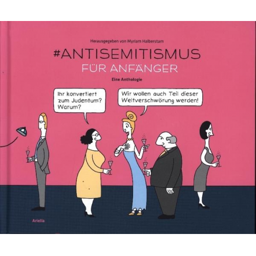 Wladimir Kaminer & Adriana Altaras & Michael Wuliger & Dmitrij Kapitelman & Juna Grosman - #Antisemitismus für Anfänger