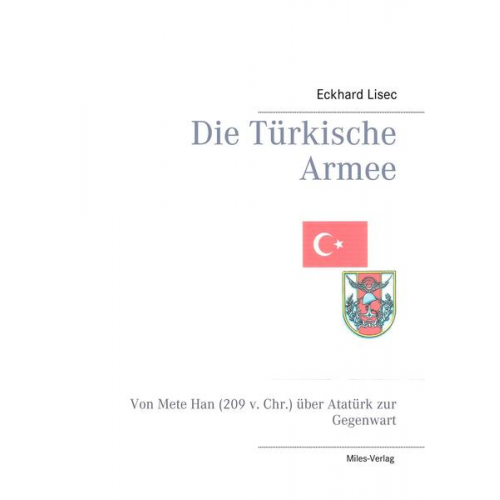 Eckard Lisec - Die Türkische Armee