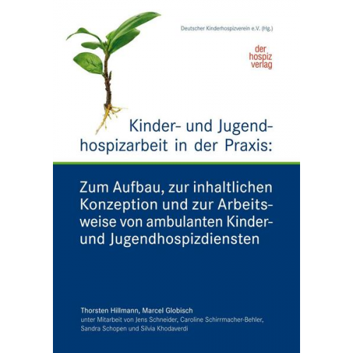 Thorsten Hillmann & Marcel Globisch - Kinder- und Jugendhospizarbeit in der Praxis