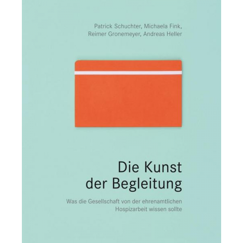 Patrick Schuchter & Michaela Fink & Reimer Gronemeyer & Andreas Heller - Die Kunst der Begleitung