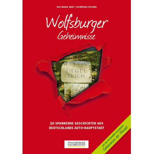 Eva-Maria Bast & Cathérine Fischer - Wolfsburger Geheimnisse