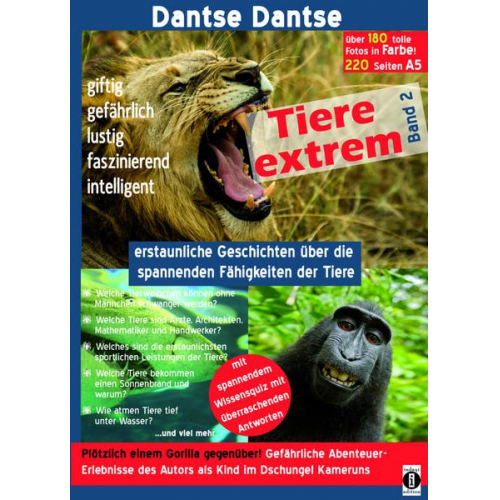 Dantse Dantse - Tiere extrem Band 2 - Plötzlich einem Gorilla gegenüber! (farbig)