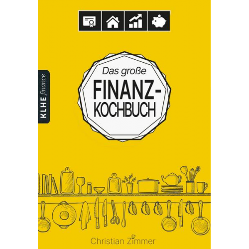 Christian Zimmer - Das große Finanz-Kochbuch