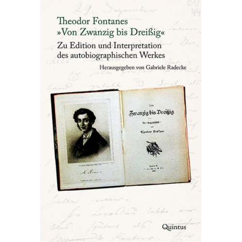 Gabriele Radecke - Theodor Fontanes „Von Zwanzig bis Dreißig“