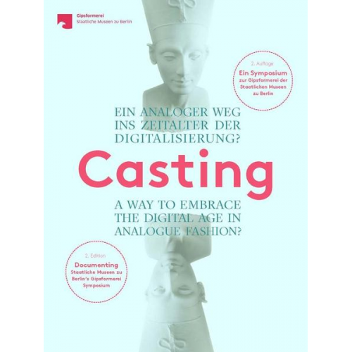 Casting. Ein analoger Weg ins Zeitalter der Digitalisierung?