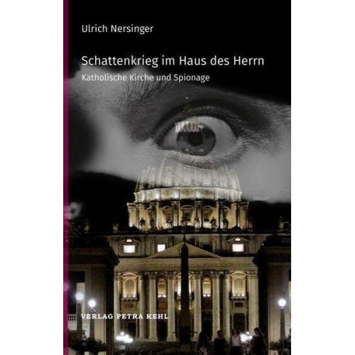 Ulrich Nersinger - Schattenkrieg im Haus des Herrn