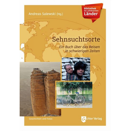 Gerhard Keller & Judith Arlt & Udo Lahm & Wolfgang Orians & Stefan Stamm - Bibliothek der unbekannten Länder: Sehnsuchtsorte