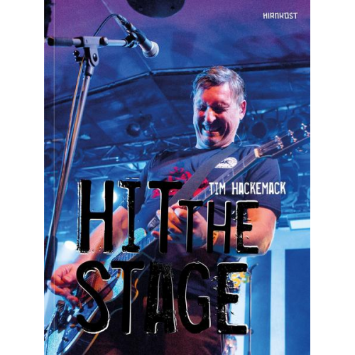 Tim Hackemack - Hit The Stage