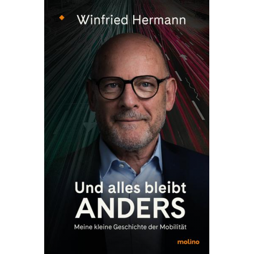 Winfried Hermann - Und alles bleibt anders