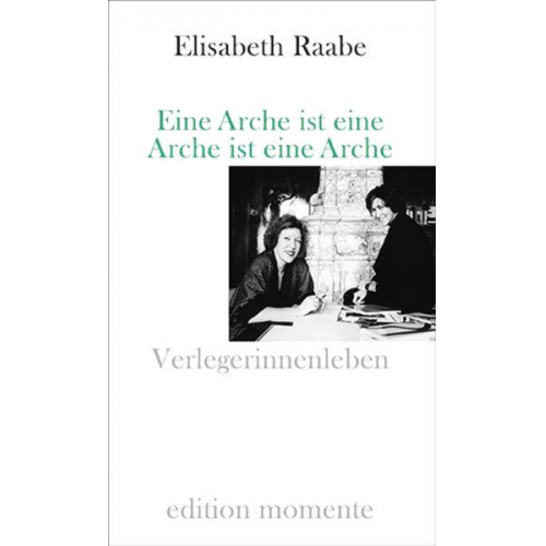 Elisabeth Raabe - Eine Arche ist eine Arche ist eine Arche