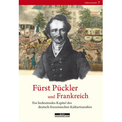 Fürst Pückler und Frankreich