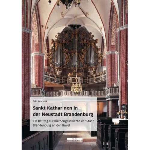 Fritz Wochnik - Sankt Katharinen in der Neustadt Brandenburg