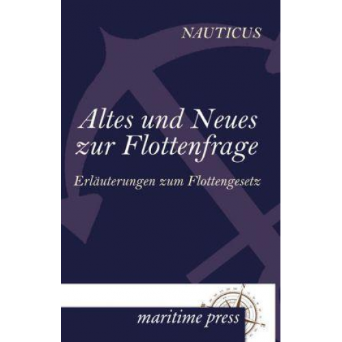 Nauticus Jahrbuch - Altes und Neues zur Flottenfrage