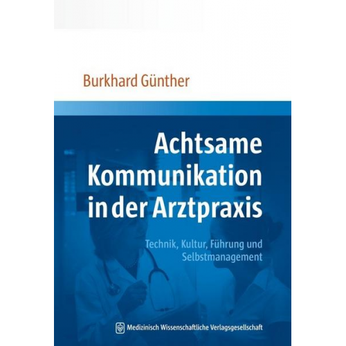 Burkhard Günther - Achtsame Kommunikation in der Arztpraxis