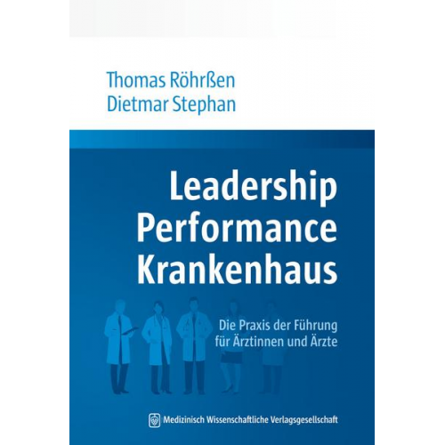 Thomas Röhrssen & Dietmar Stephan - Leadership Performance Krankenhaus